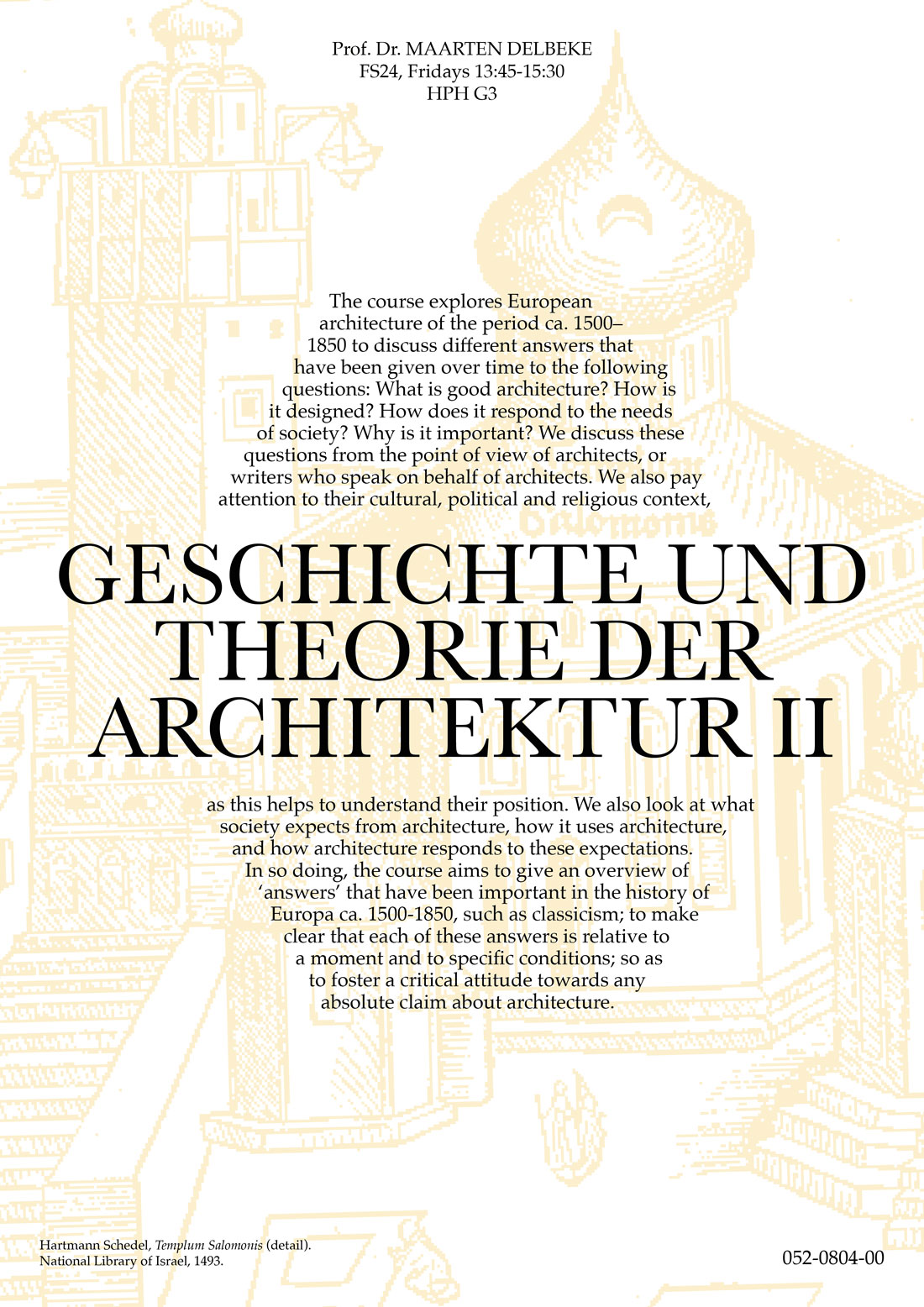 Poster Geschichte und Theorie der Architektur II mit einem Bild vom Templum Salomonis im Hintergrund von Hartmann Schedel inspiriert 