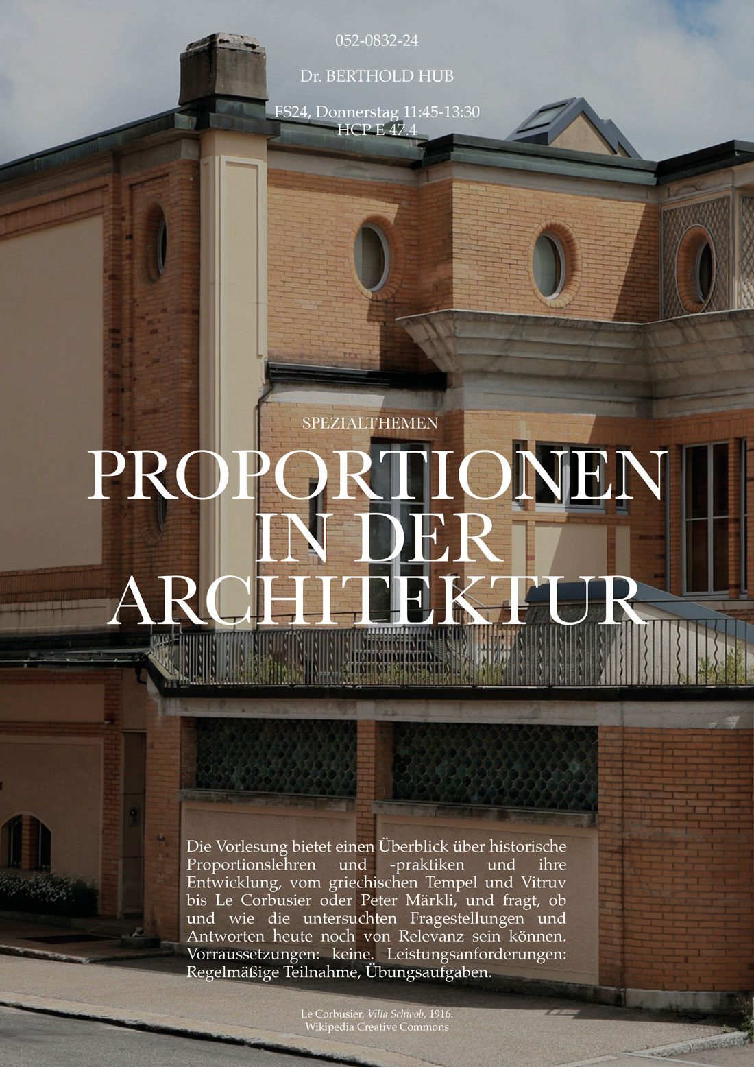 Poster für den Kurs Proportionen in der Architektur vor einem Foto von der Villa Schwob von Le Corbusier, 1916