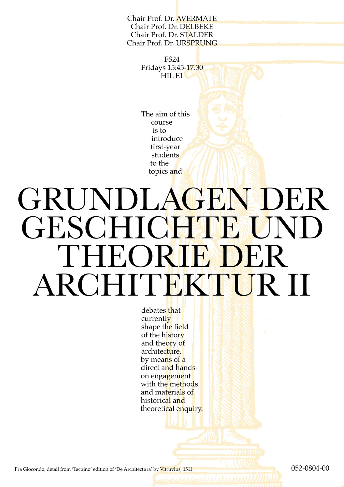 Poster for the course Grundlagen for History and Theory of Architecture II in front of a drawing of a caryatid by Fra Giocondo