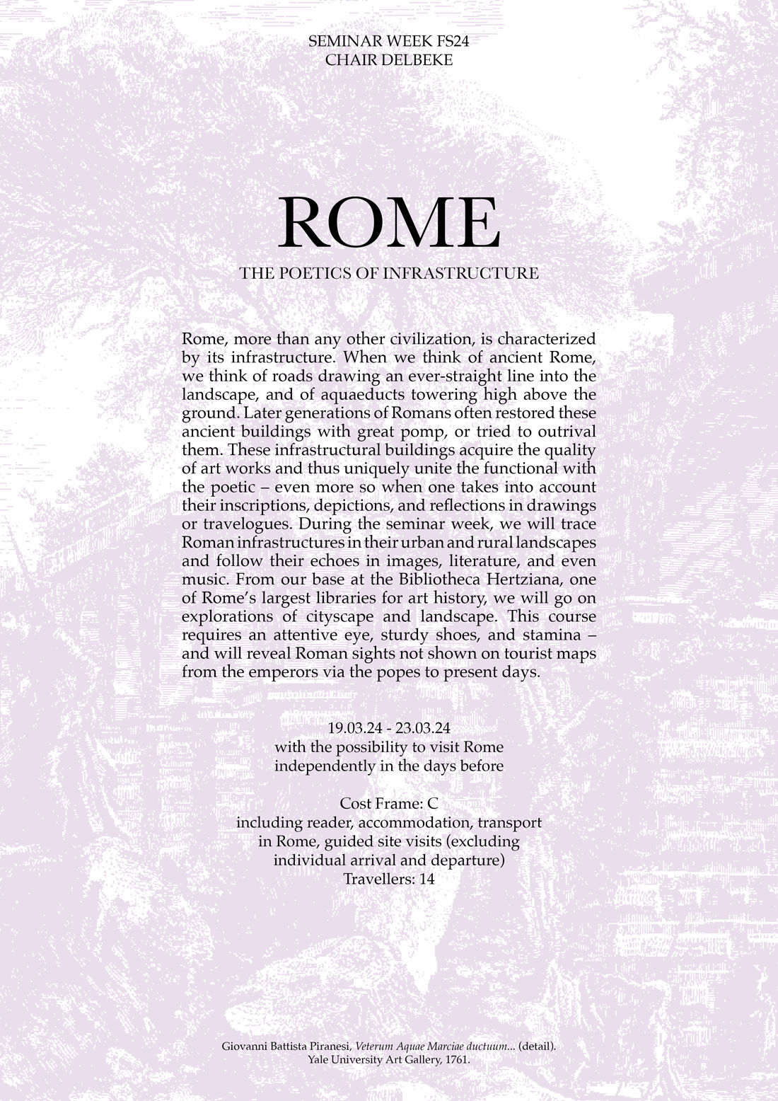 poster advertising the seminar week trip to Rome, Italy with a background image from a print by Giovanni Battista Piranesi